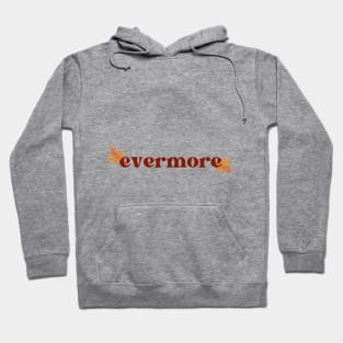 Evermore Hoodie